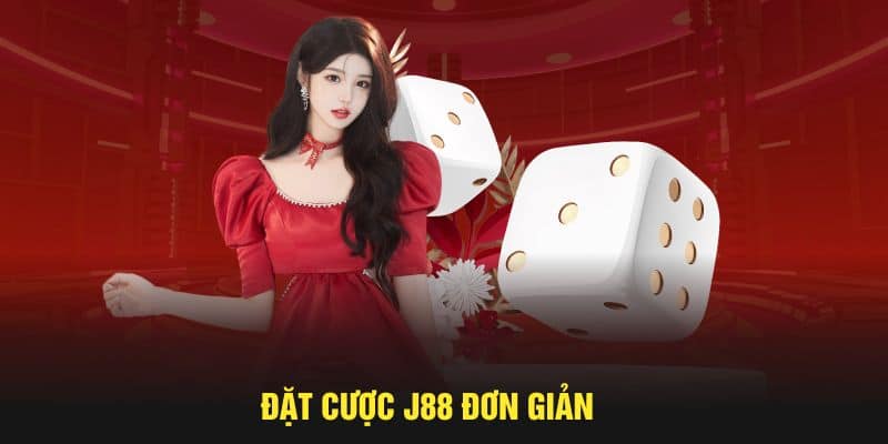 Đặt cược J88 đơn giản 